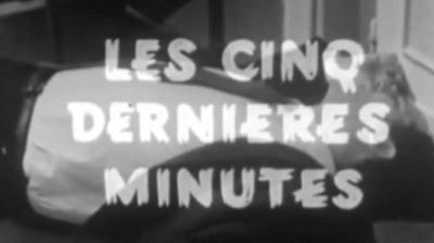 Les 5 Dernières Minutes (1958-1973)