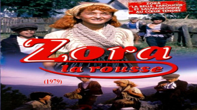 ZORA la rousse  -  1979   (L'intégrale)