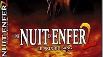 une nuit en enfer 2:le prix du sang (1999)