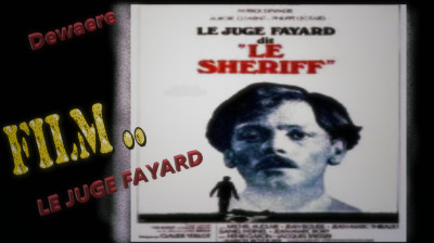 Le Juge Fayard Dit Le Sheriff  vf
