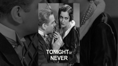 Tonight Or Never (1931)