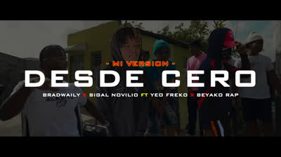 Bradwaily ❌ Sigal Novilio - Desde Cero Remix (Mi Versión) Ft. Yeo Freko ❌ Beyako Rap