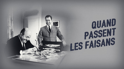 Quand passent les faisans  1965