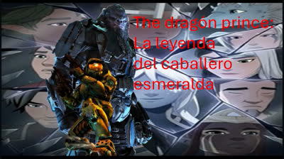 the dragon prince la leyenda del caballero esmeralda Ep 6 y 7.mp4