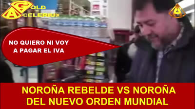 NOROÑA REBELDE VS NOROÑA DEL NUEVO ORDEN MUNDIAL,@GOLDACELERIUX