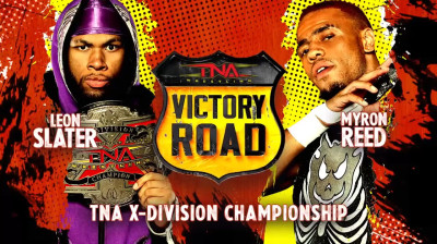 TNA Victory Road _Sep 26, 2025 - Leon Slater Vs Myron Reed _TNA X - Division Championship Match