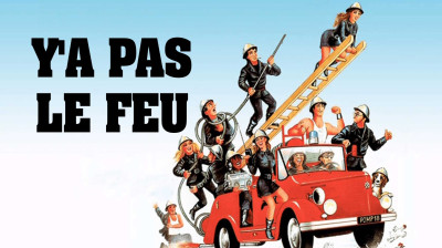 Y'a pas le feu !  1985