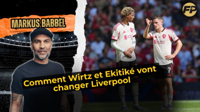 Markus Babbel : Comment Wirtz et Ekitike peuvent transformer Liverpool