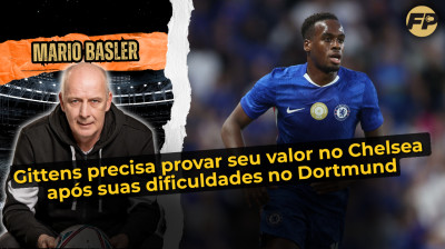 Mario Basler: Gittens precisa se provar no Chelsea após dificuldades no Borussia Dortmund