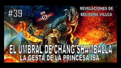 39. EL UMBRAL DE CHANG SHAMBALLA.