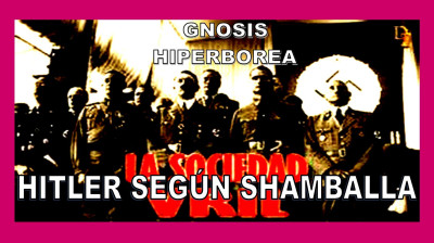 HITLER Y EL ESOTERISMO - VISIÓN DE LA GNÓSIS SAMAELEANA.
