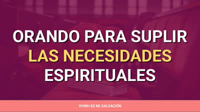 ️Orando para suplir las necesidades espirituales | Marcos 1:35-39