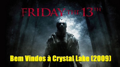 Sexta Feira 13 Bem Vindos à Crystal Lake (2009)(780p)(Dub)(Bluray)