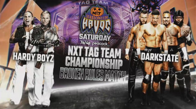 NXT Halloween Havoc _ Oct 25, 2025 - Hardy Boyz Vs Dark State _ NXT Tag Team Championship - Broken Rules Match