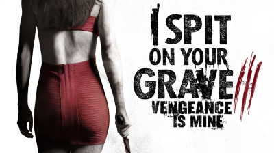 I Spit on Your Grave 3  2015 (VOSTFR) (DEMANDE DE UP)