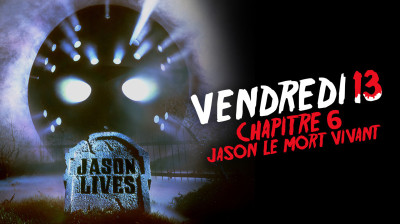Vendredi 13 - Chapitre 6 Jason le mort vivant 1986 (DEMANDE DE UP)