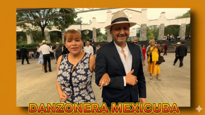 DANZONERA MEXICUBA❤️DANZÓN "MÉXICO CUBA"❤️ALCALDÍA COYOACÁN❤️ALAMEDA DEL SUR❤️CIUDAD DE MÉXICO