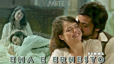 HISTÓRIA DE EMA E ERNESTO - Parte 3 (FINAL)