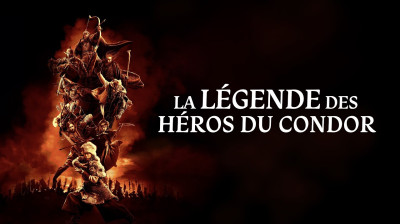 2025 - La légende des héros du condor