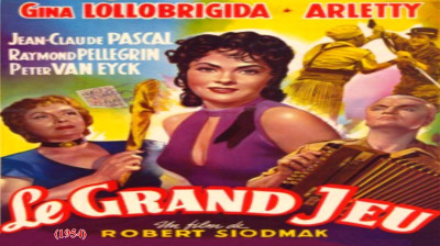 Le Grand Jeu  -  1954