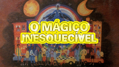 O Mágico Inesquecível