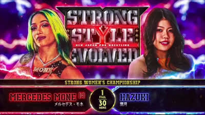 NJPW: Mercedes Moné vs Hazuki  (NJPW Strong Women's Championship)