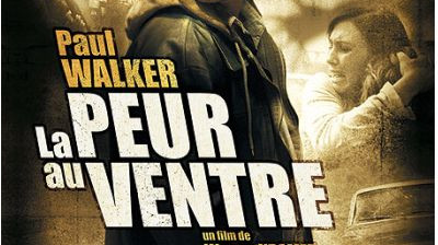 la peur au ventre (2006)