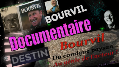 Bourvil. Du comique paysan au géni de l'acteur documentaire vf