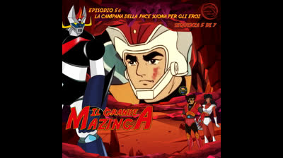 Il Grande Mazinga | 56 | 05/07