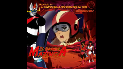 Il Grande Mazinga | 56 | 06/07