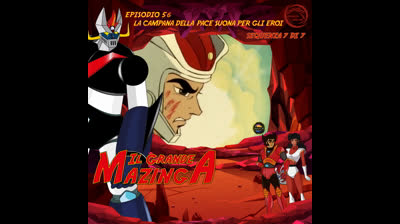 Il Grande Mazinga | 56 | 07/07