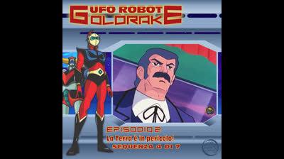 Ufo Robot Goldrake | 02 | 04/07