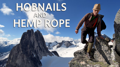 Hobnails and Hemp Rope - La historia del alpinismo canadiense - Documental