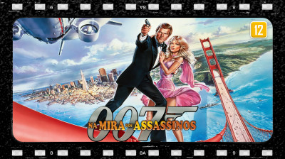 007 Na Mira dos Assassinos (A View to a Kill) 1985