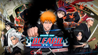 Bleach: Filme 1 - Memórias De Ninguém • ⚡COVIL★CCC⚡