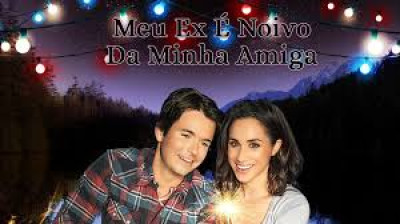Meu Ex é Noivo da Minha Amiga (2014)