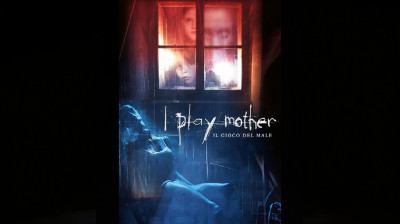 I Play Mother – Il gioco del male