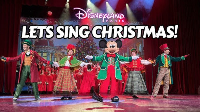 Lets Sing Christmas - Medley de Noel Disneyland Paris 2025