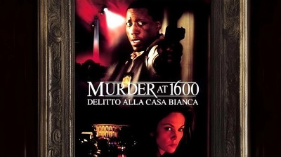 Delitto alla Casa Bianca [HD]