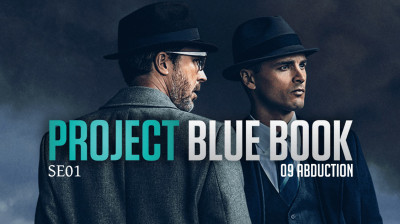 Project Blue Book #1: 09 Abduction