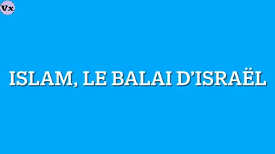 L’Islam est le balai d’Israël contre la vraie religion