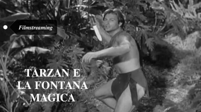 Tarzan e la fontana magica [HD] [B/N]