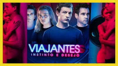 Viajantes - Instinto e Desejo (2021)