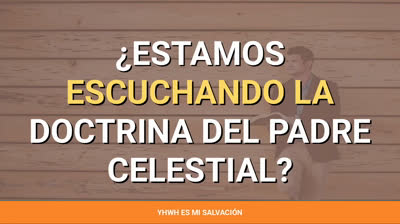 ️¿Estamos escuchando la doctrina del Padre Celestial? | Juan 8:26-28