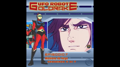 Ufo Robot Goldrake | 07 | 06/07