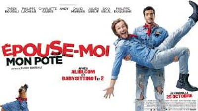 Épouse-moi mon pote (2017) VF