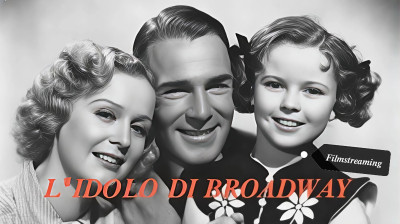 L'idolo di Broadway [HD] [B/N]