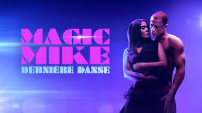 Magic Mike  Dernière Danse (2023) VF