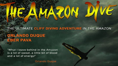The Amazon Dive – O desafio amazônico de Orlando Duque - Documental