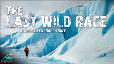 The Last Wild Race The final wild race across Patagonia produced by Ian Campbell – Documentary
